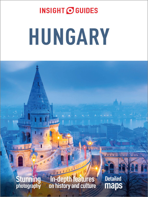 Title details for Insight Guides Hungary (Travel Guide eBook) by Insight Guides - Available